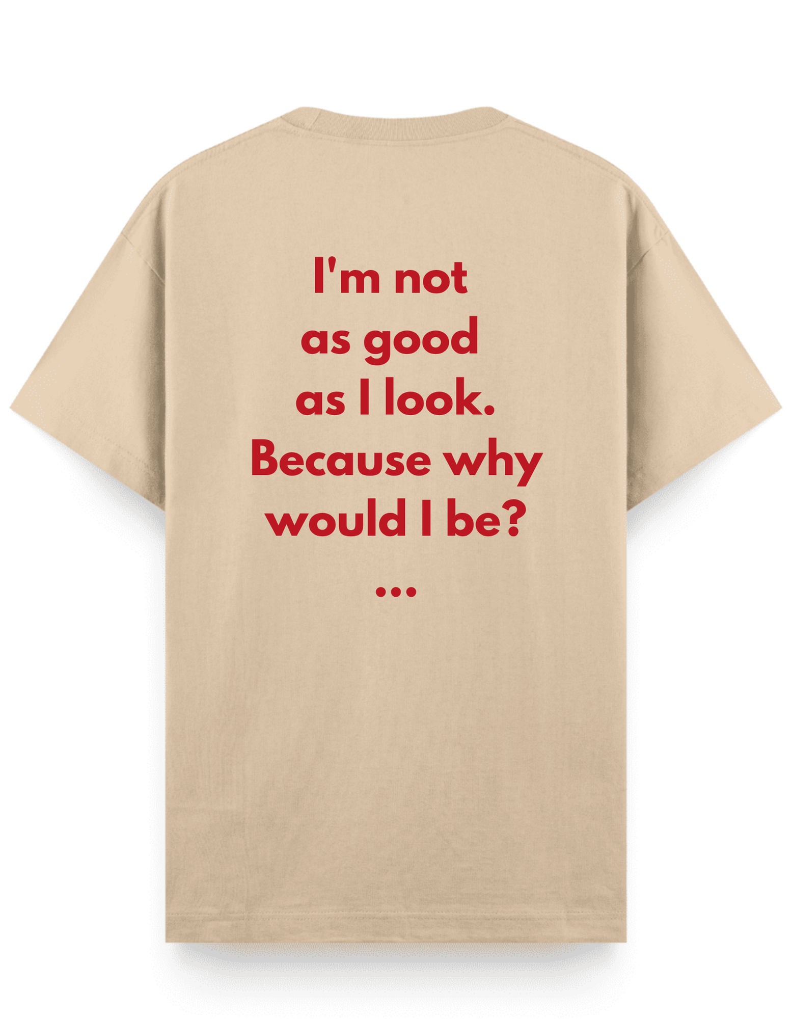 Not Good - Regular T-Shirt