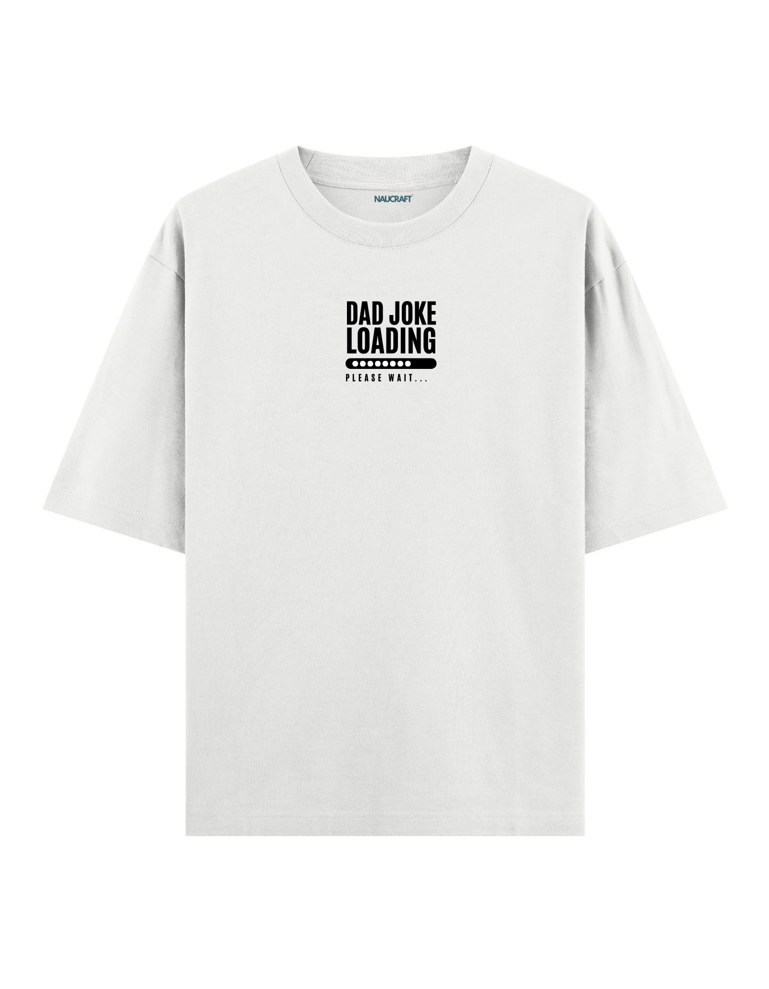 Dad Joke Loading - Oversize T-Shirt