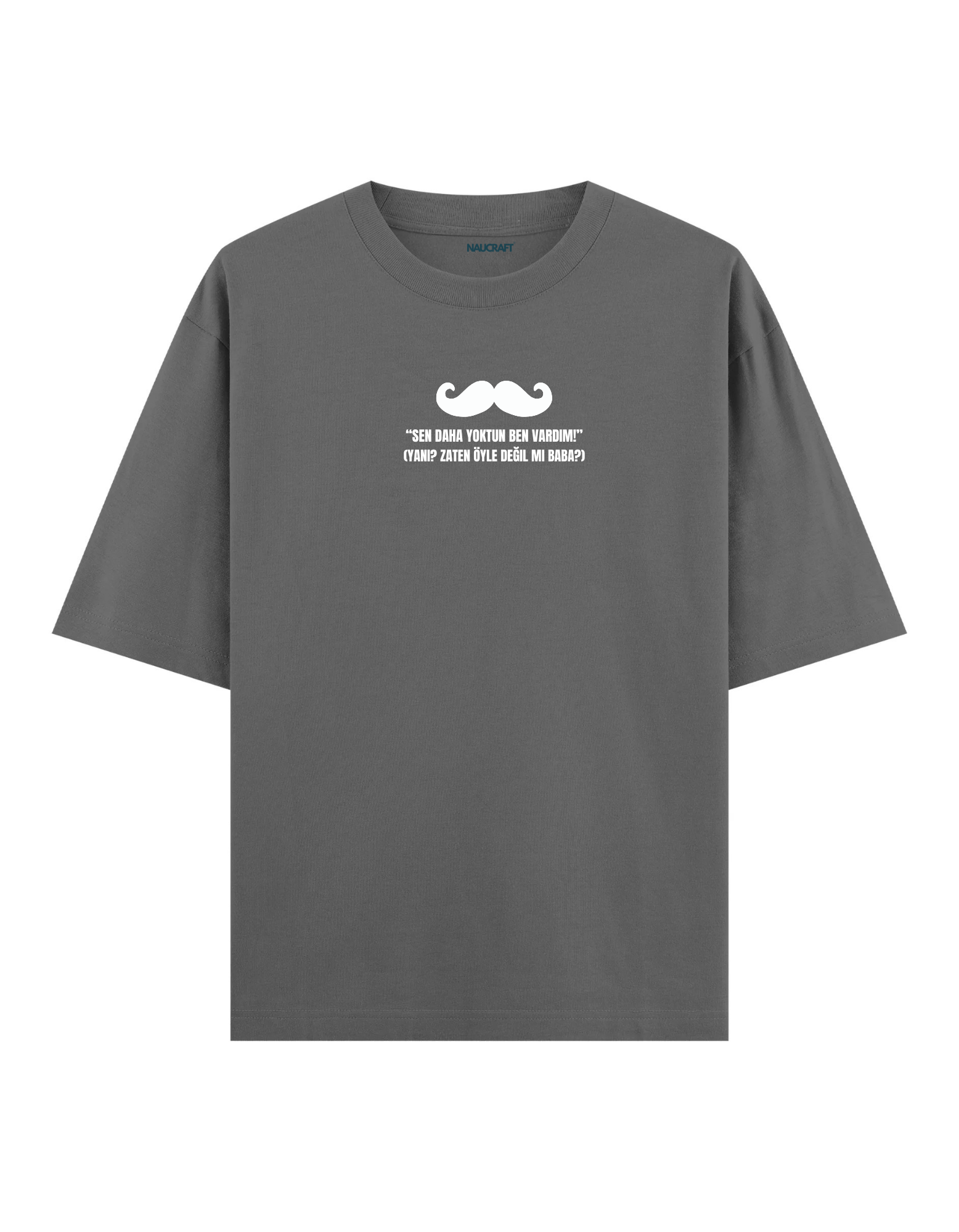 Bu Benim Babam III - Oversize T-Shirt