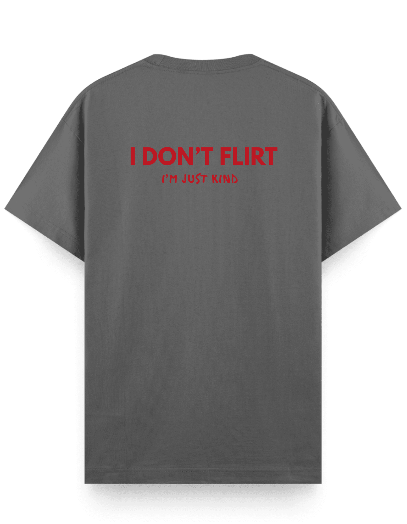 Don't Flirt - Regular T-Shirt