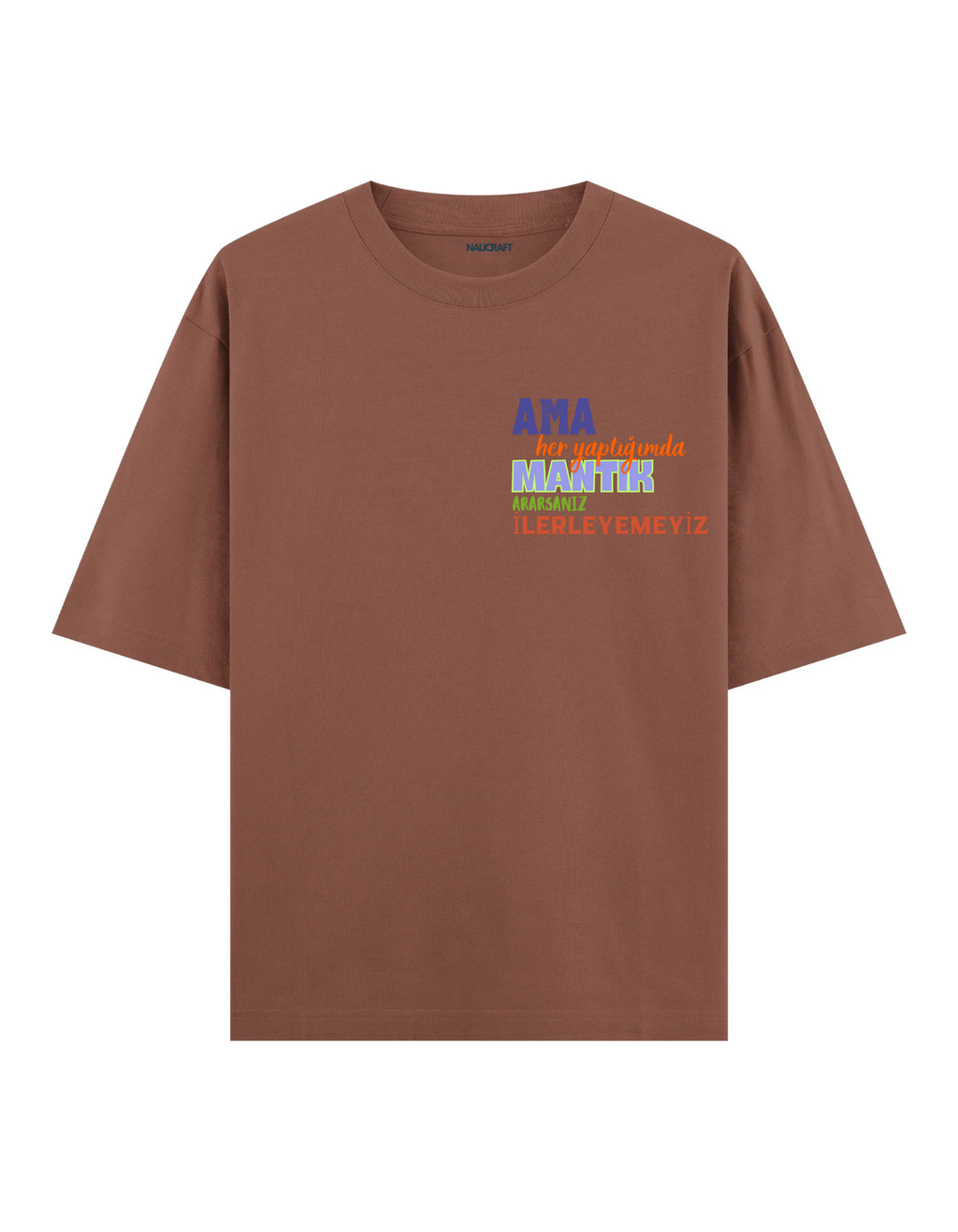 No Mantık - Oversize T-Shirt