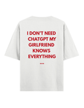 Chatgpt Girlfriend - Oversize T-Shirt
