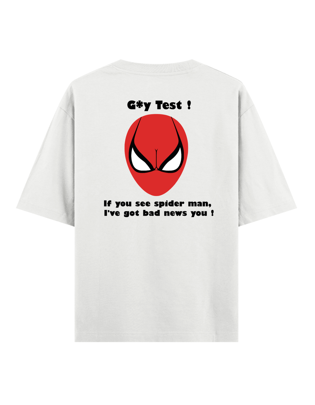 Gay Test - Oversize T-Shirt