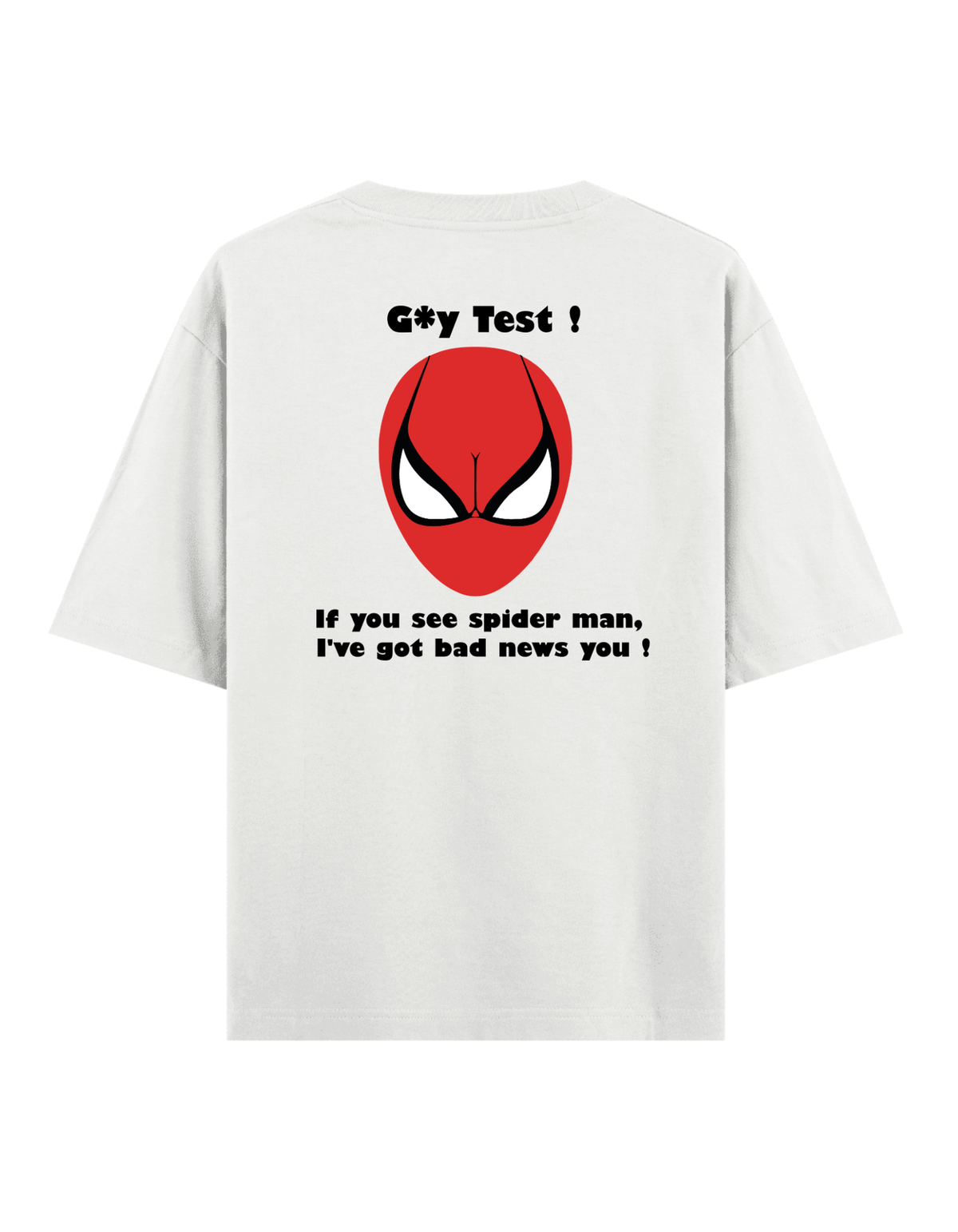 Gay Test - Oversize T-Shirt