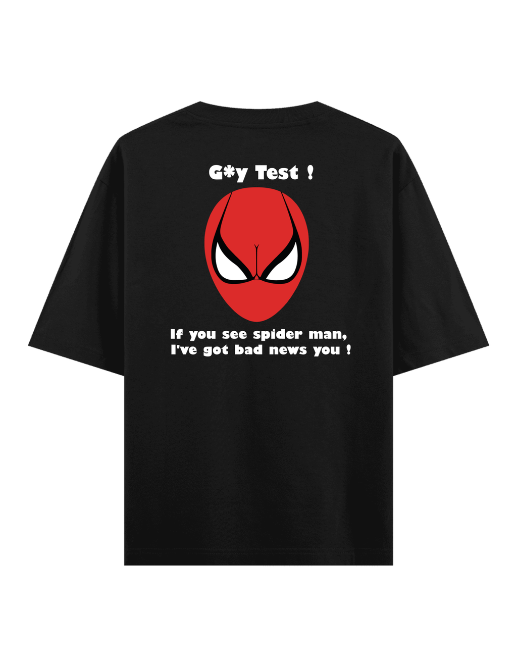 Gay Test - Oversize T-Shirt