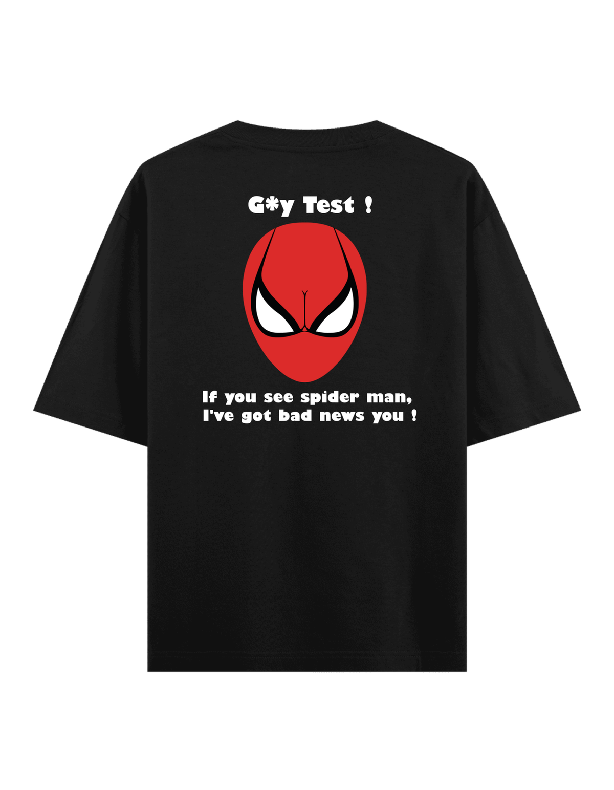 Gay Test - Oversize T-Shirt