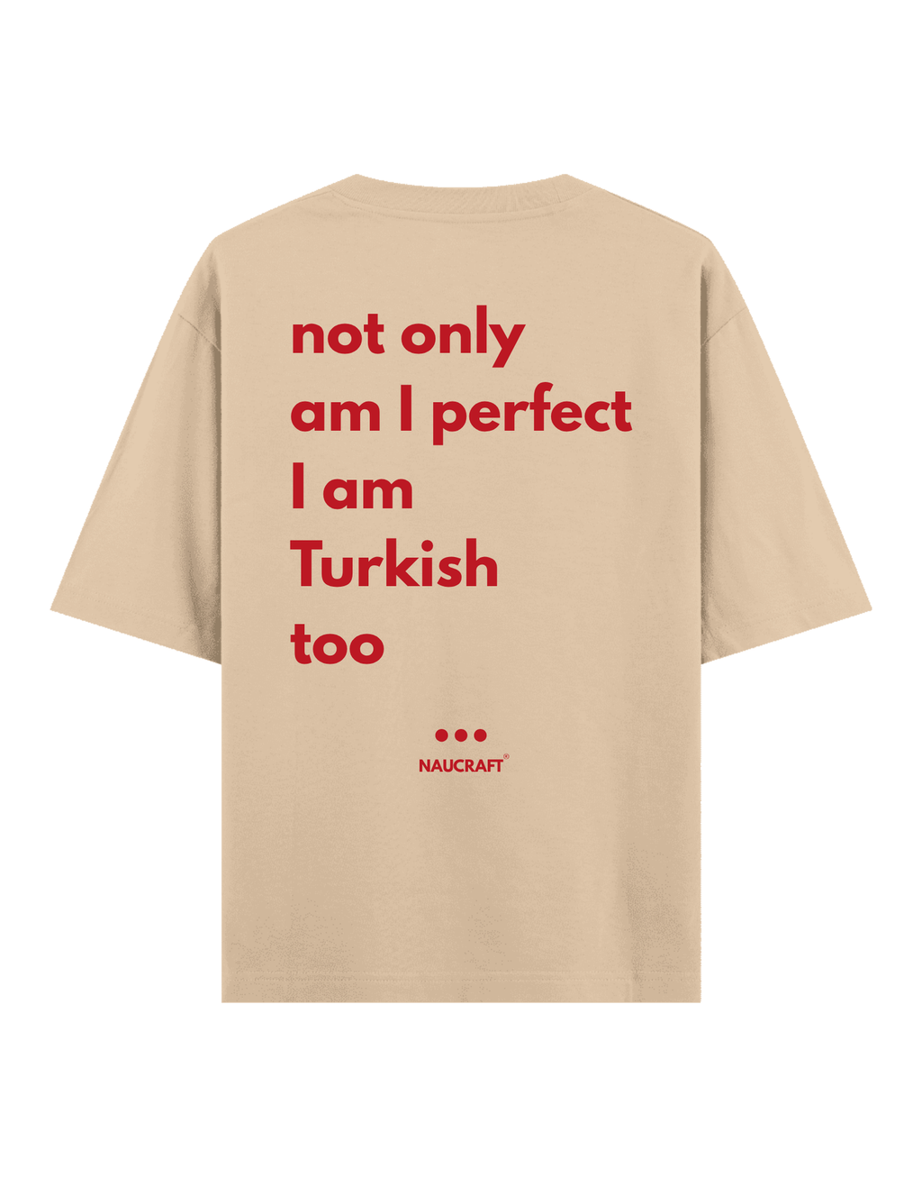 Turkish - Oversize T-Shirt