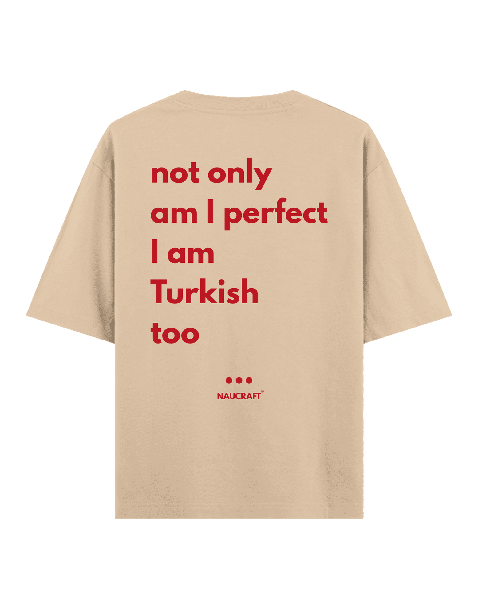 Turkish - Oversize T-Shirt