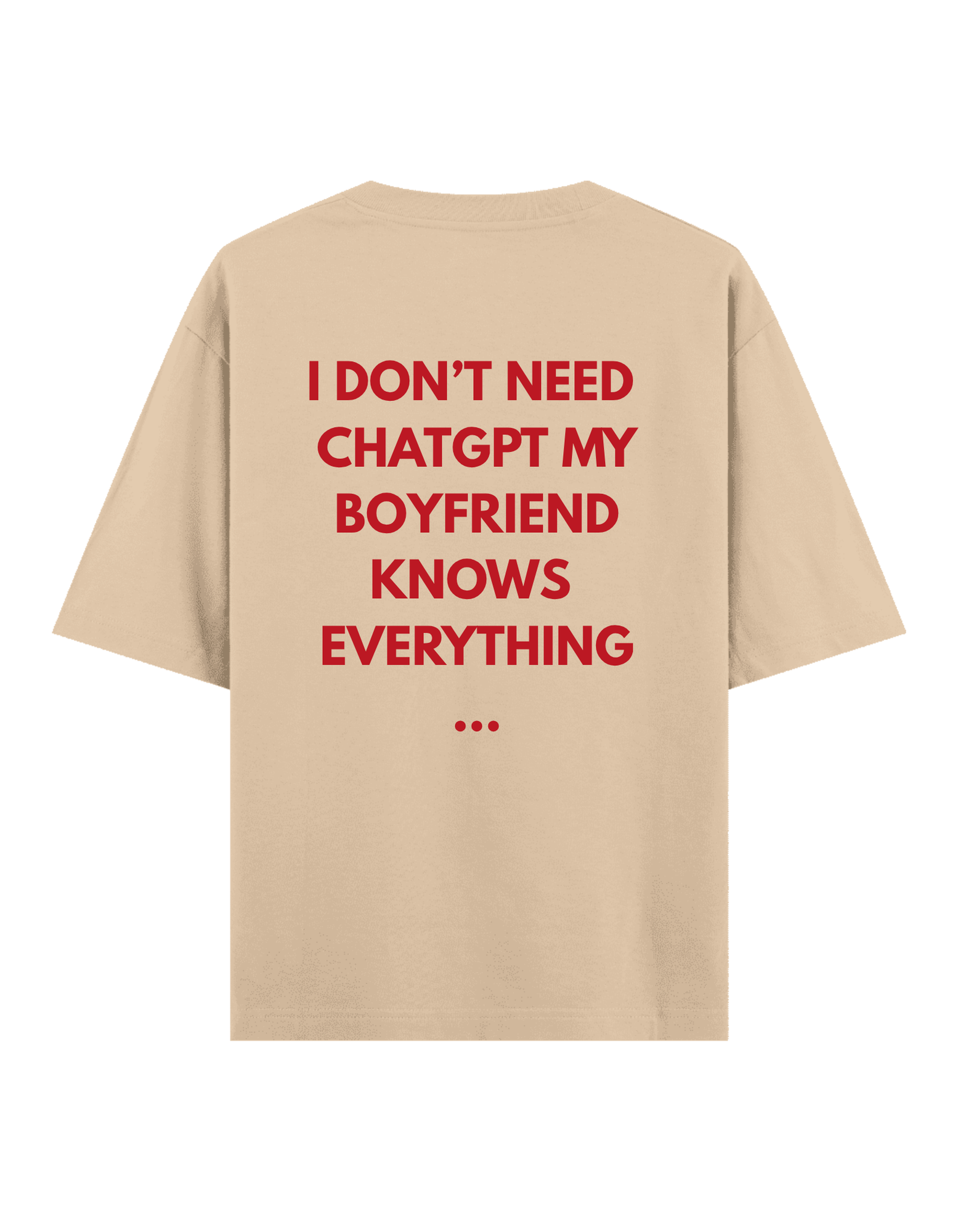 Chatgpt Boyfriend - Oversize T-Shirt