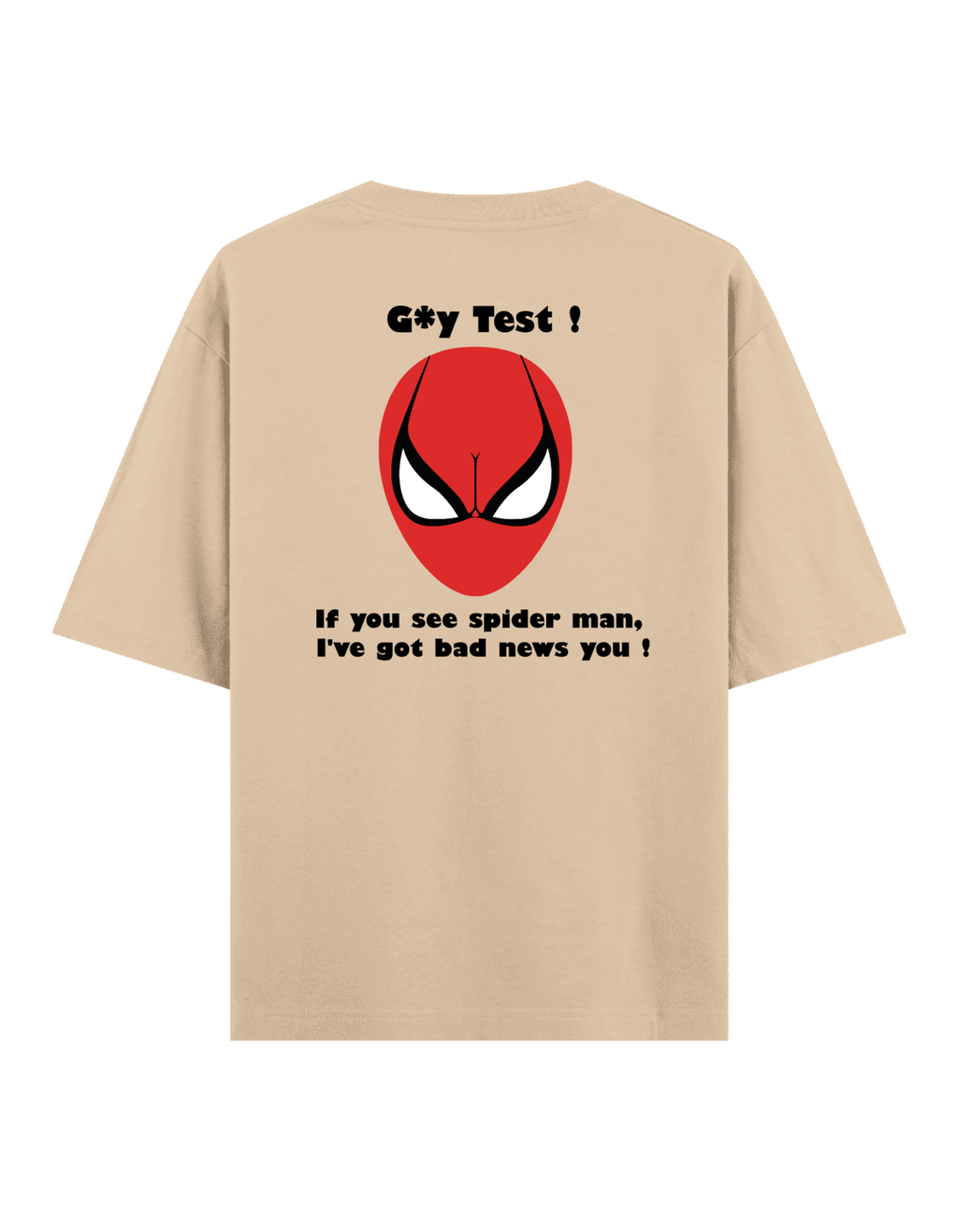 Gay Test - Oversize T-Shirt