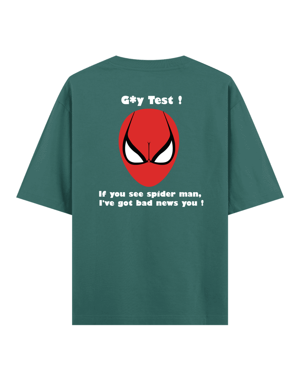 Gay Test - Oversize T-Shirt