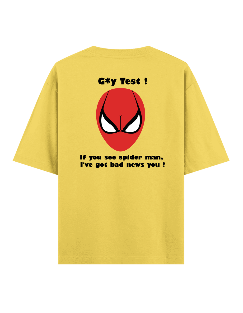 Gay Test - Oversize T-Shirt