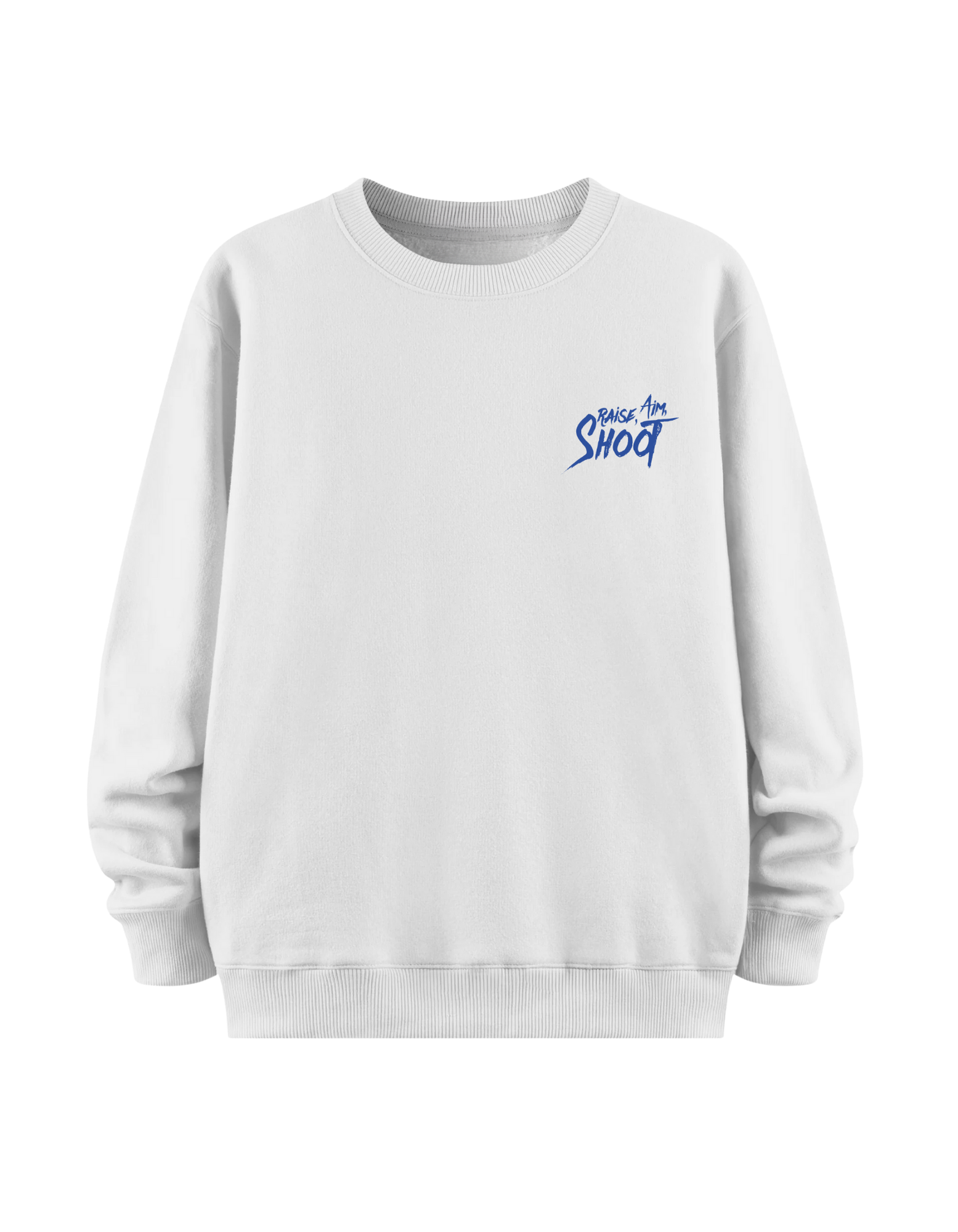 Raise Aim Shoot - Regular Sweatshirt