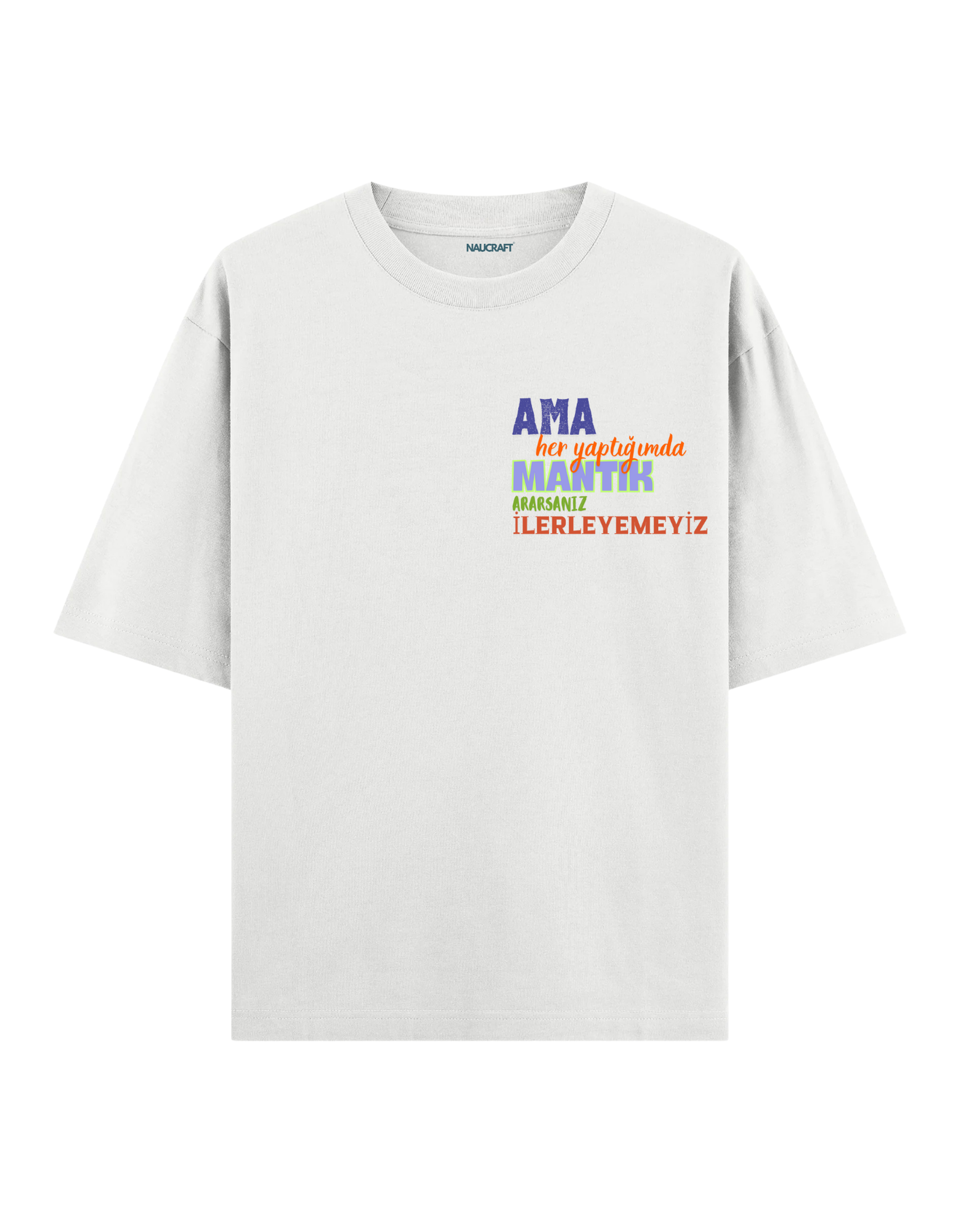 No Mantık - Oversize T-Shirt