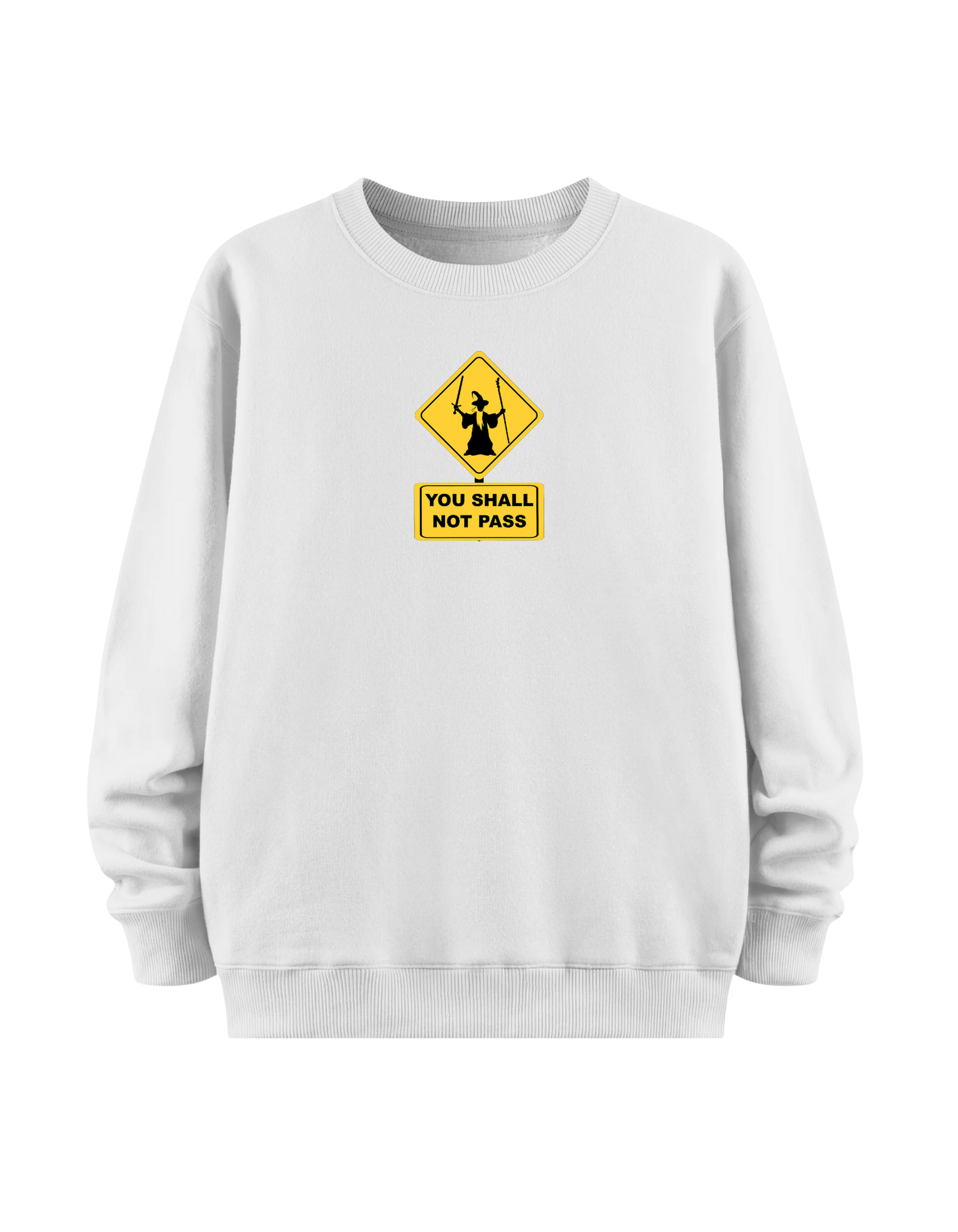 You Shall Not Pass - Regular Sweatshirt