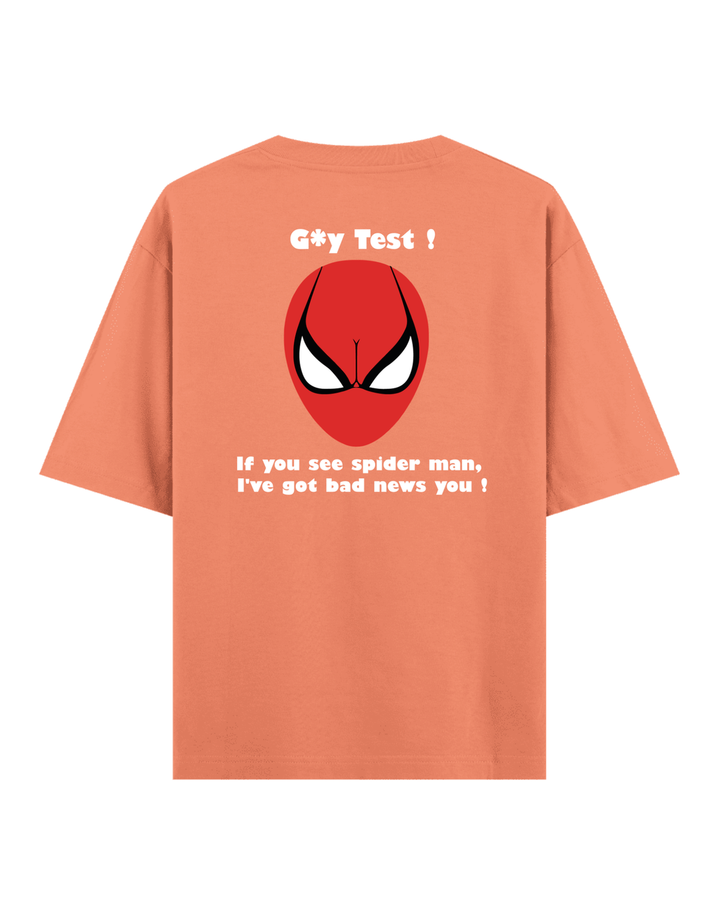 Gay Test - Oversize T-Shirt