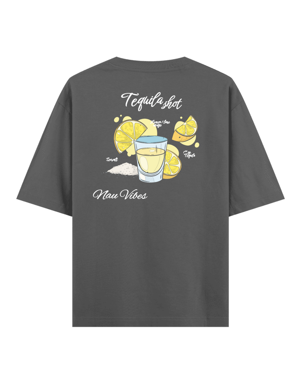 Tequila Shot - Oversize T-Shirt