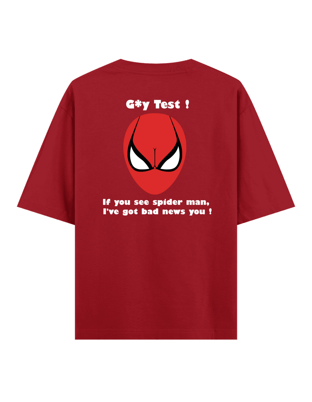 Gay Test - Oversize T-Shirt