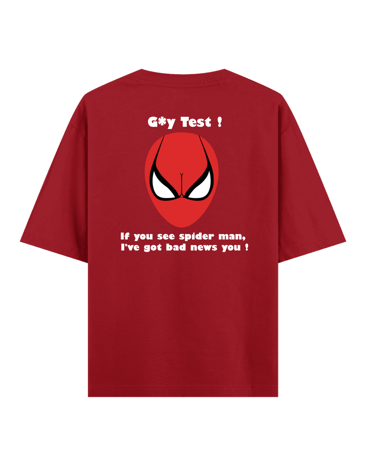 Gay Test - Oversize T-Shirt