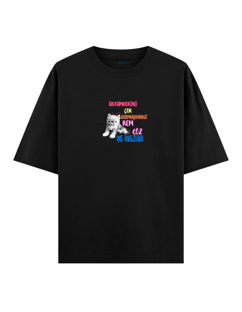 Kem Göz ve Nazar - Oversize T-Shirt