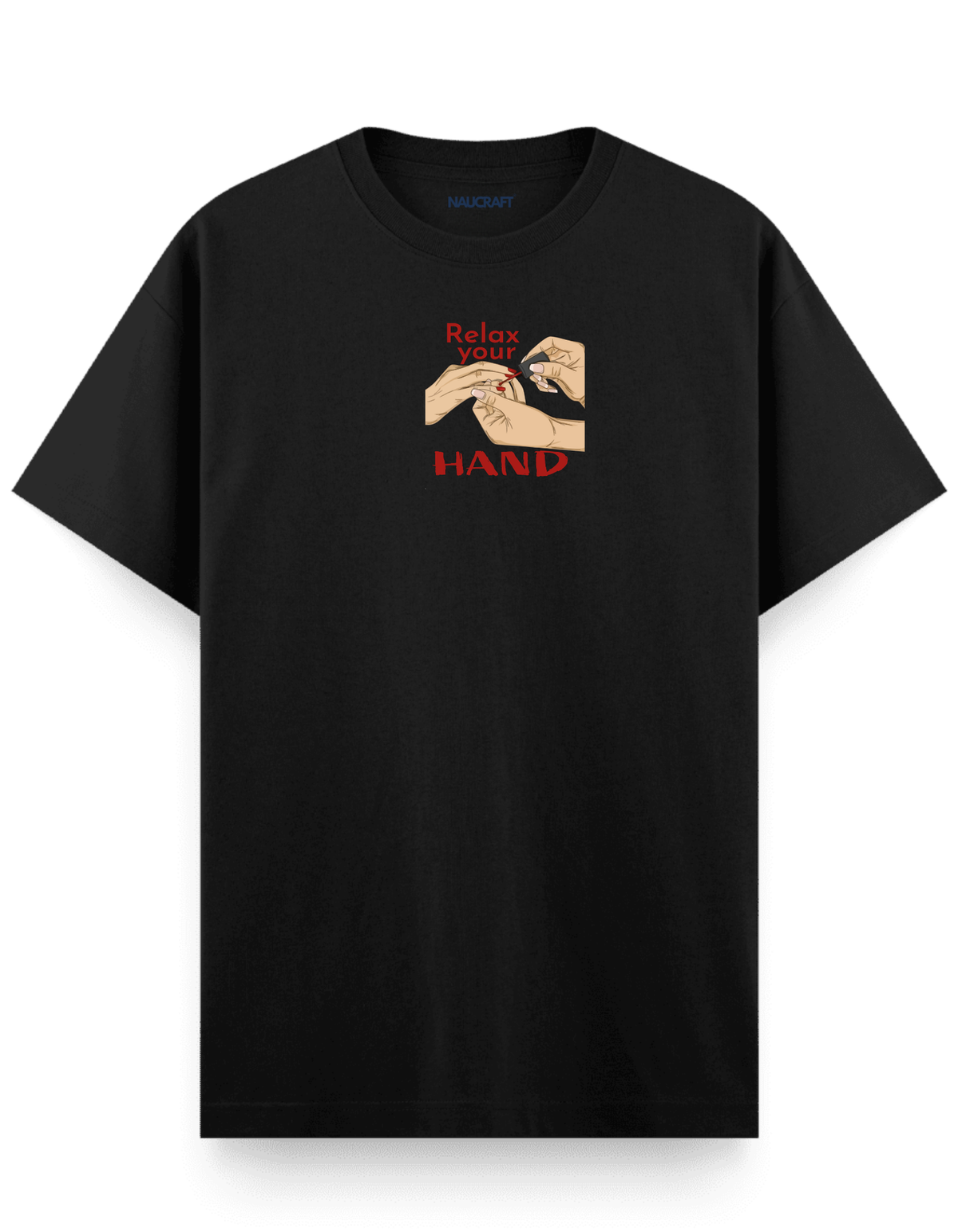 Relax Your Hand - Regular T-Shirt