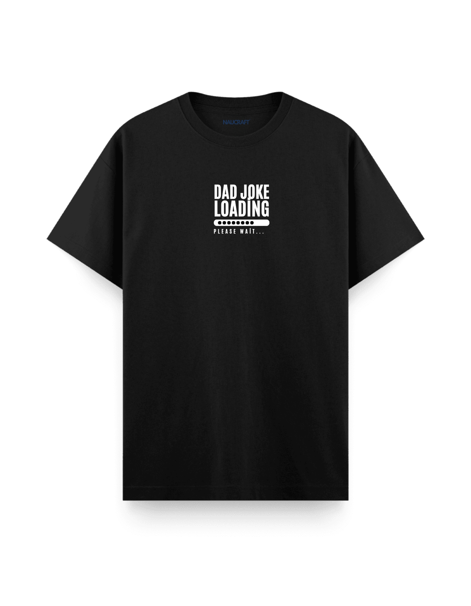 Dad Joke Loading - Regular T-Shirt
