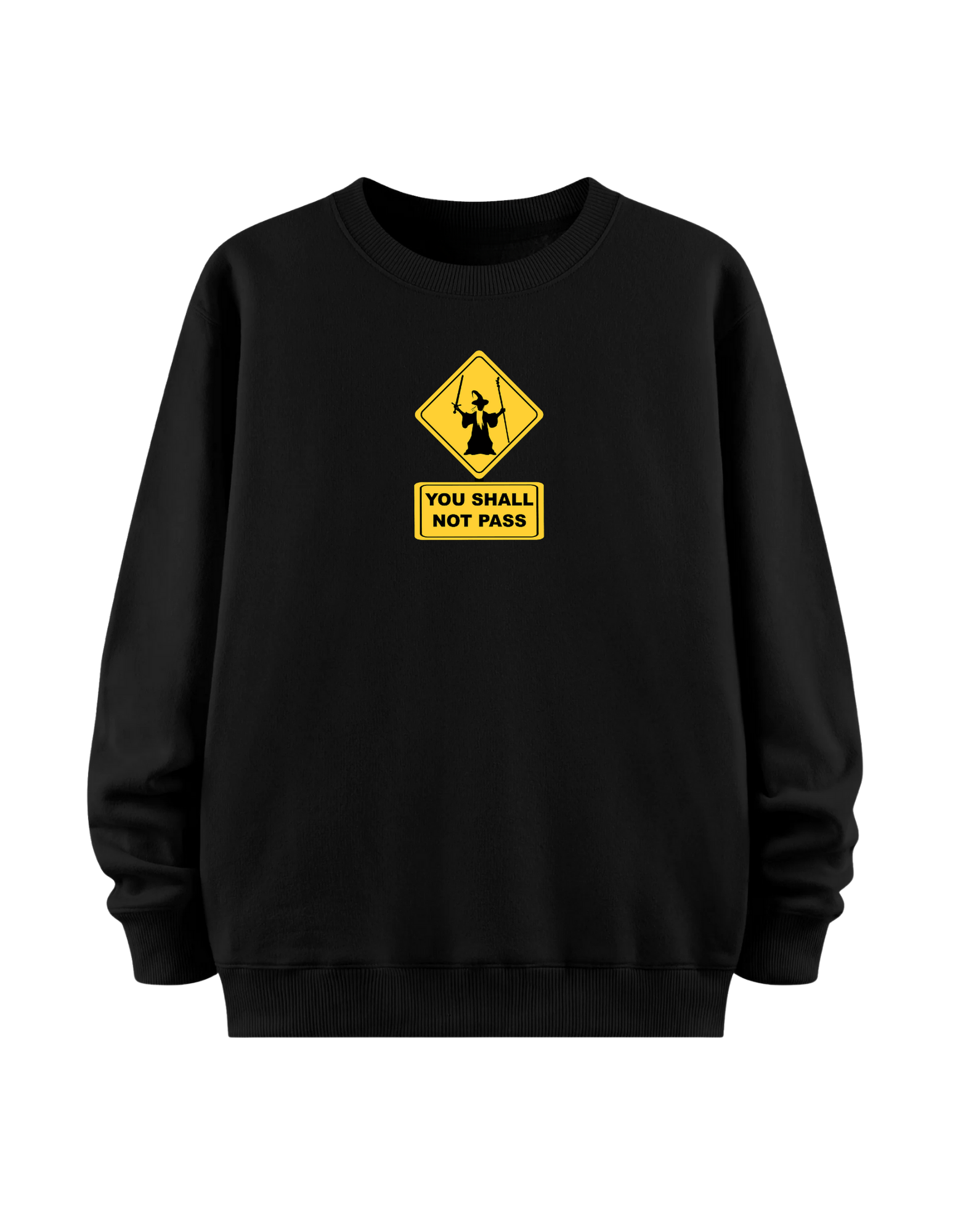 You Shall Not Pass - Regular Sweatshirt