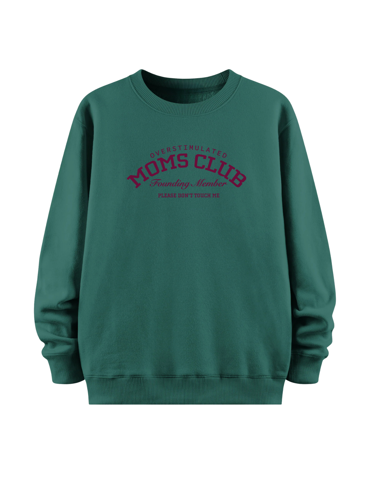 Mom's Club - Regular Sweatshirt