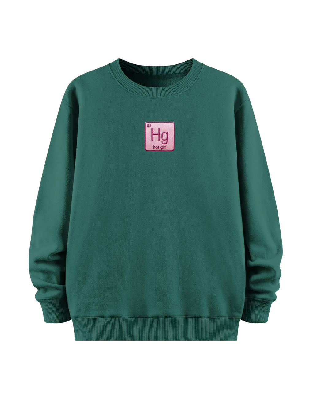 Hot Girl Pink - Regular Sweatshirt