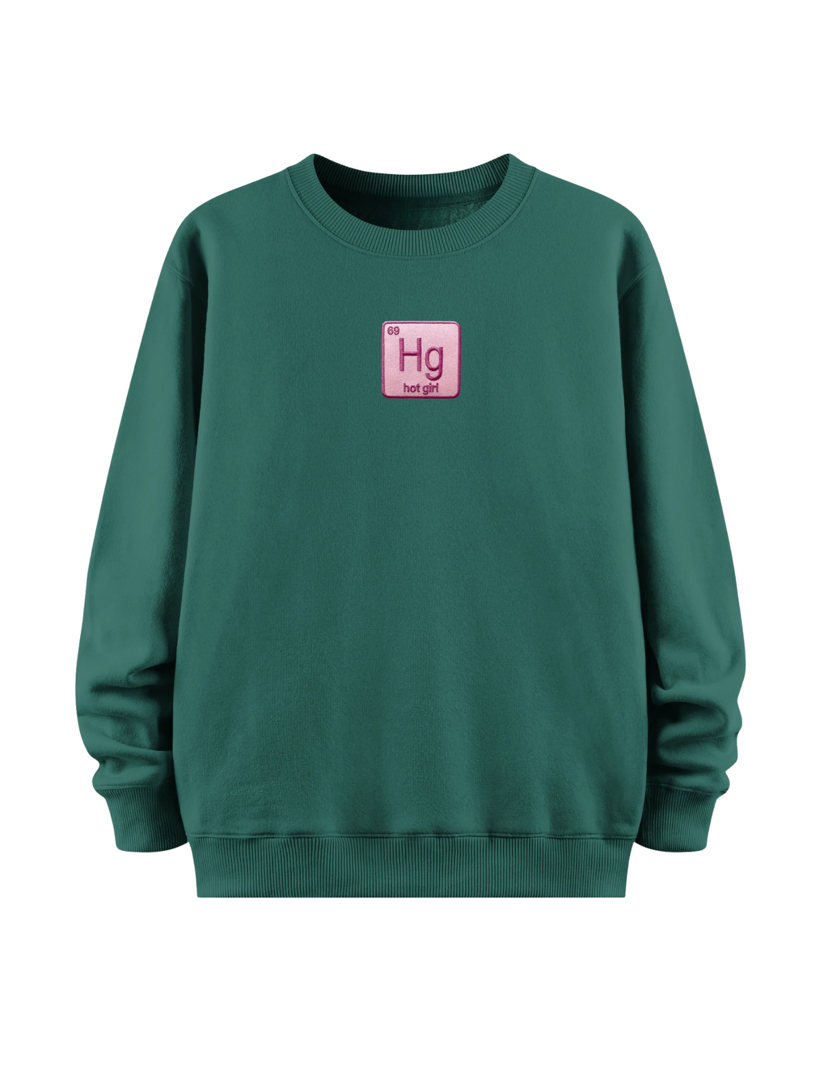 Hot Girl Pink - Regular Sweatshirt