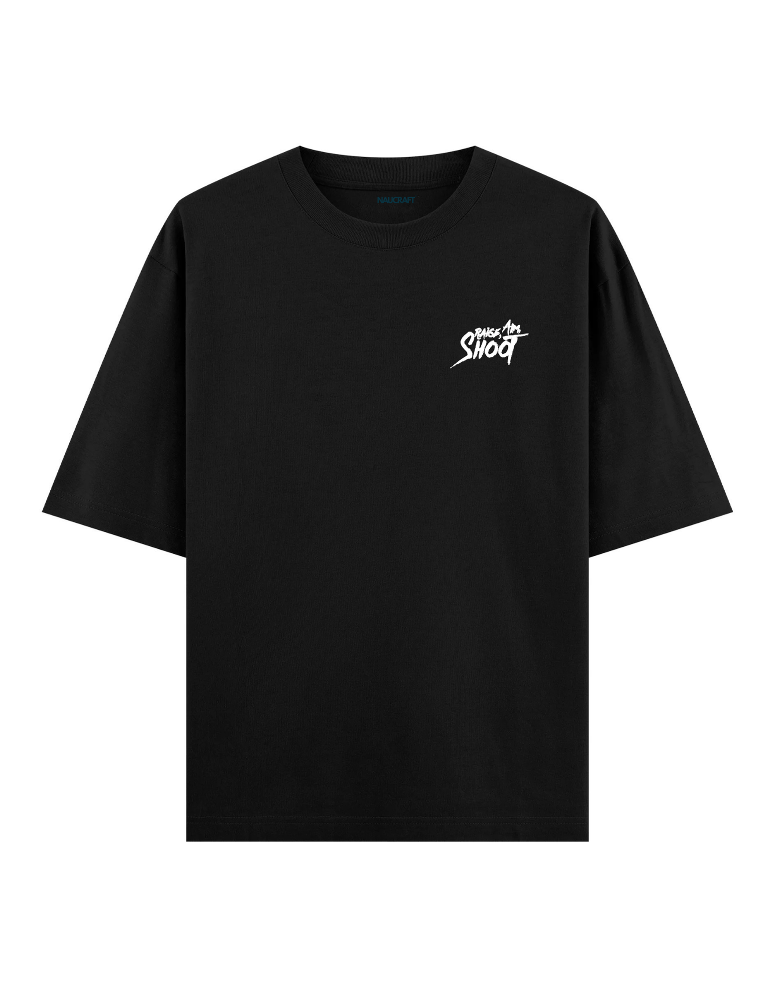 Raise Aim Shoot - Oversize T-Shirt
