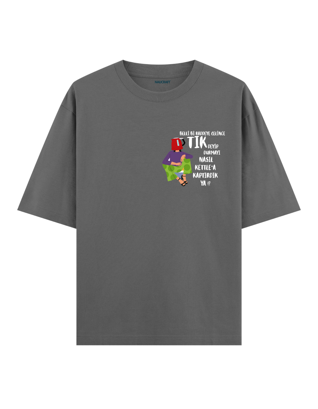 Kettle - Oversize T-Shirt