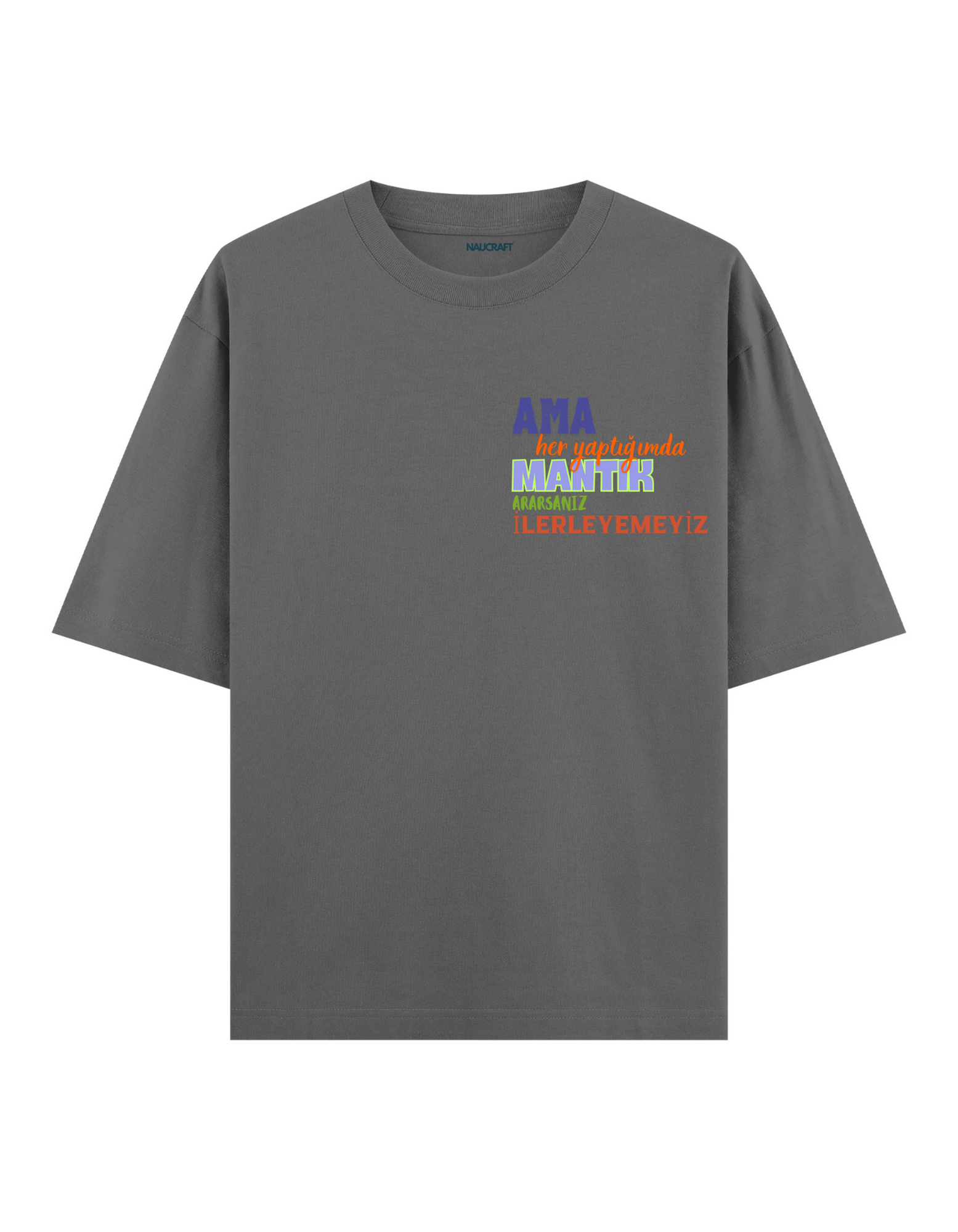 No Mantık - Oversize T-Shirt