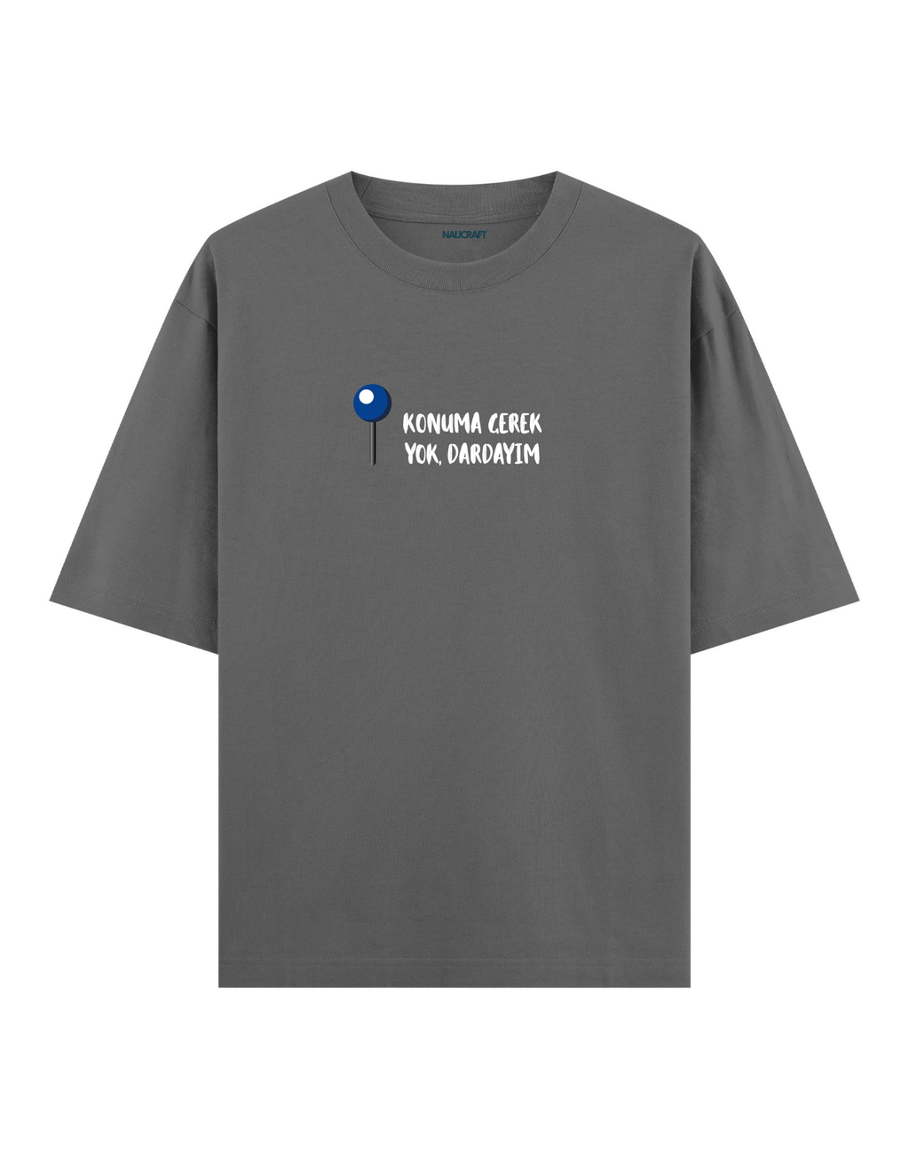 Dardayım - Oversize T-Shirt