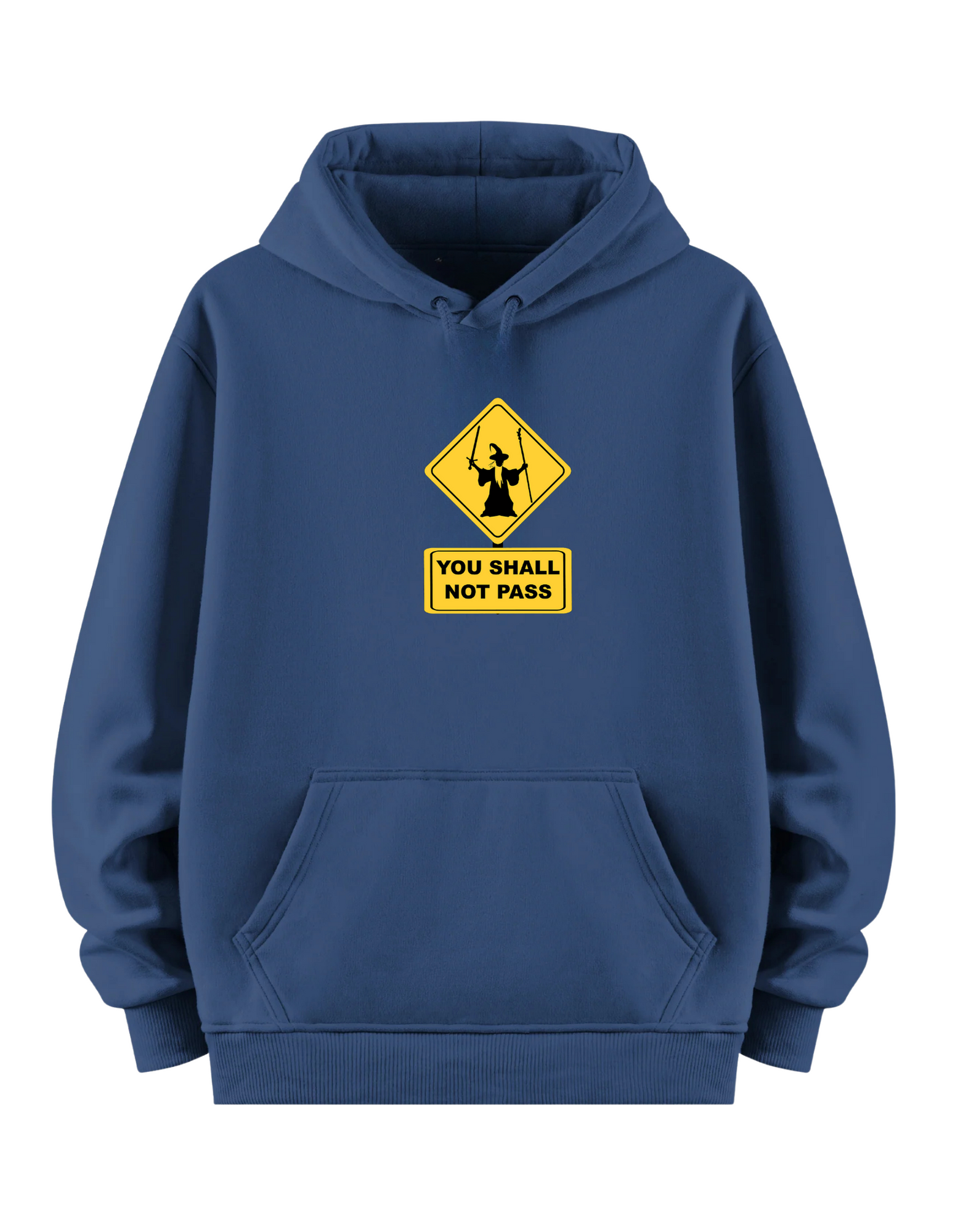 You Shall Not Pass - Regular Hoodie
