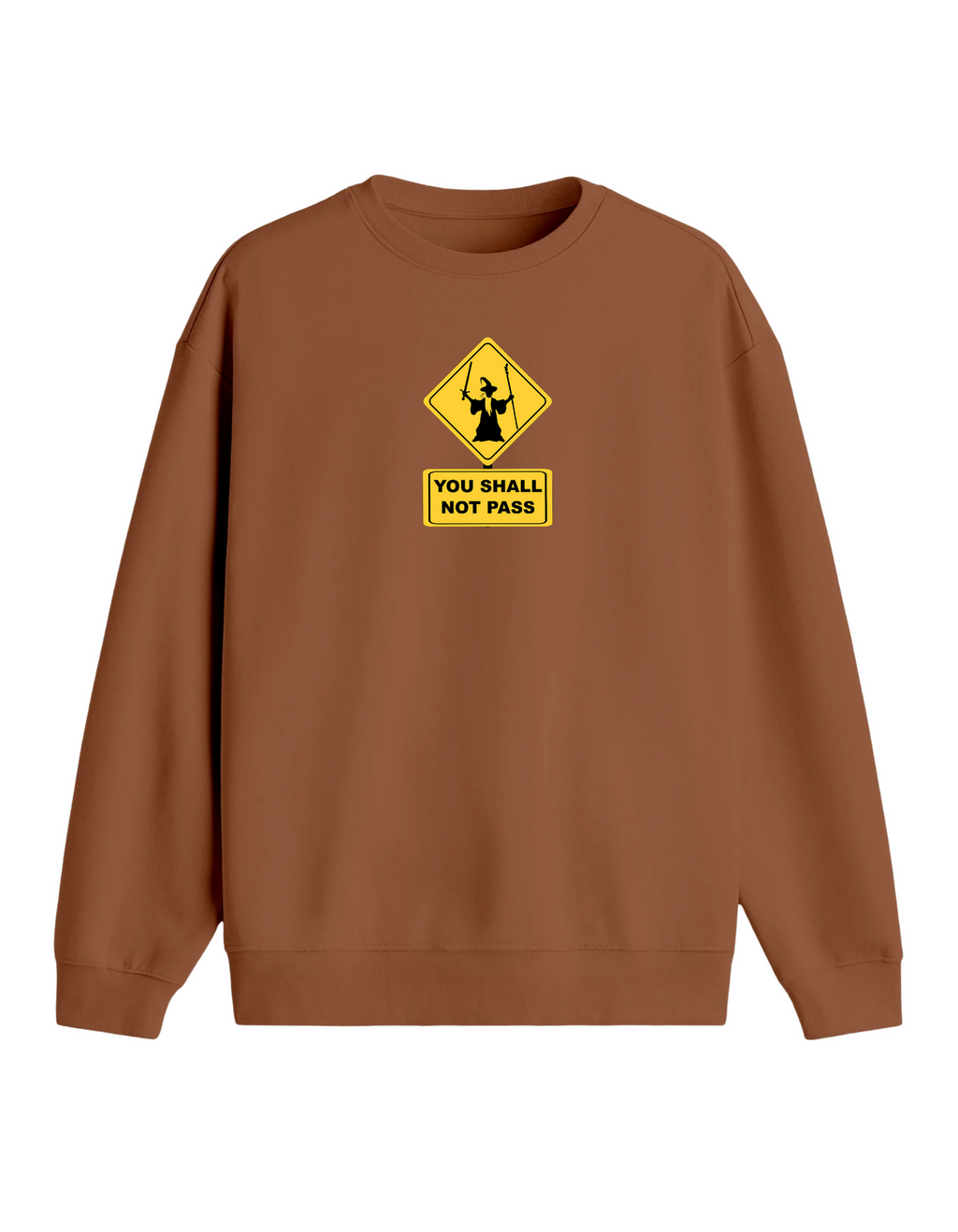 You Shall Not Pass - Premium Sweatshirt