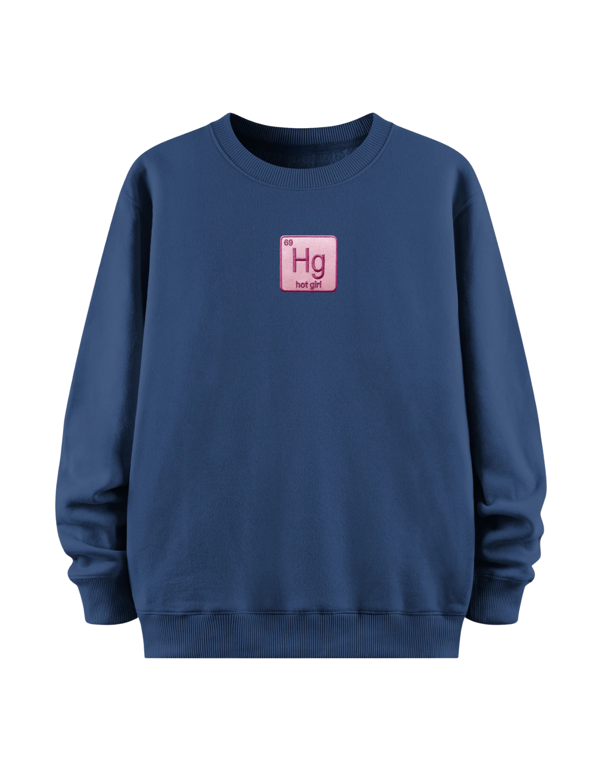Hot Girl Pink - Regular Sweatshirt