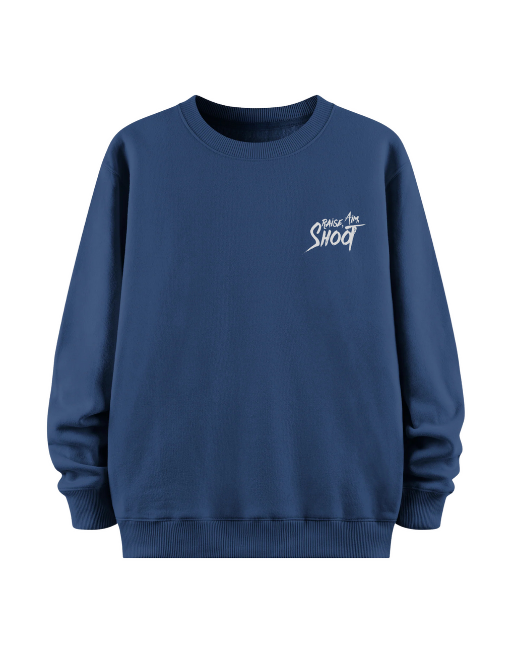 Raise Aim Shoot - Regular Sweatshirt