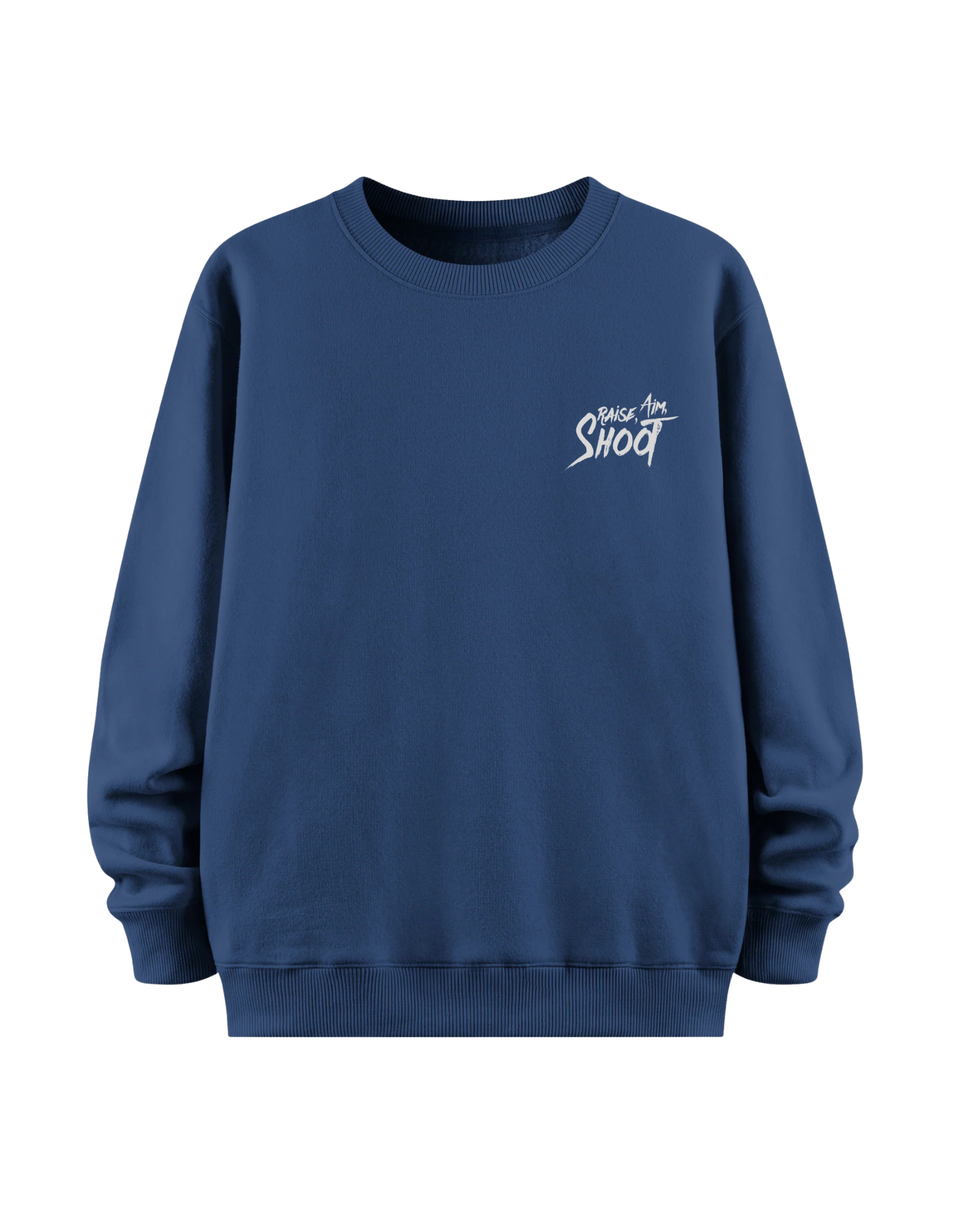 Raise Aim Shoot - Regular Sweatshirt