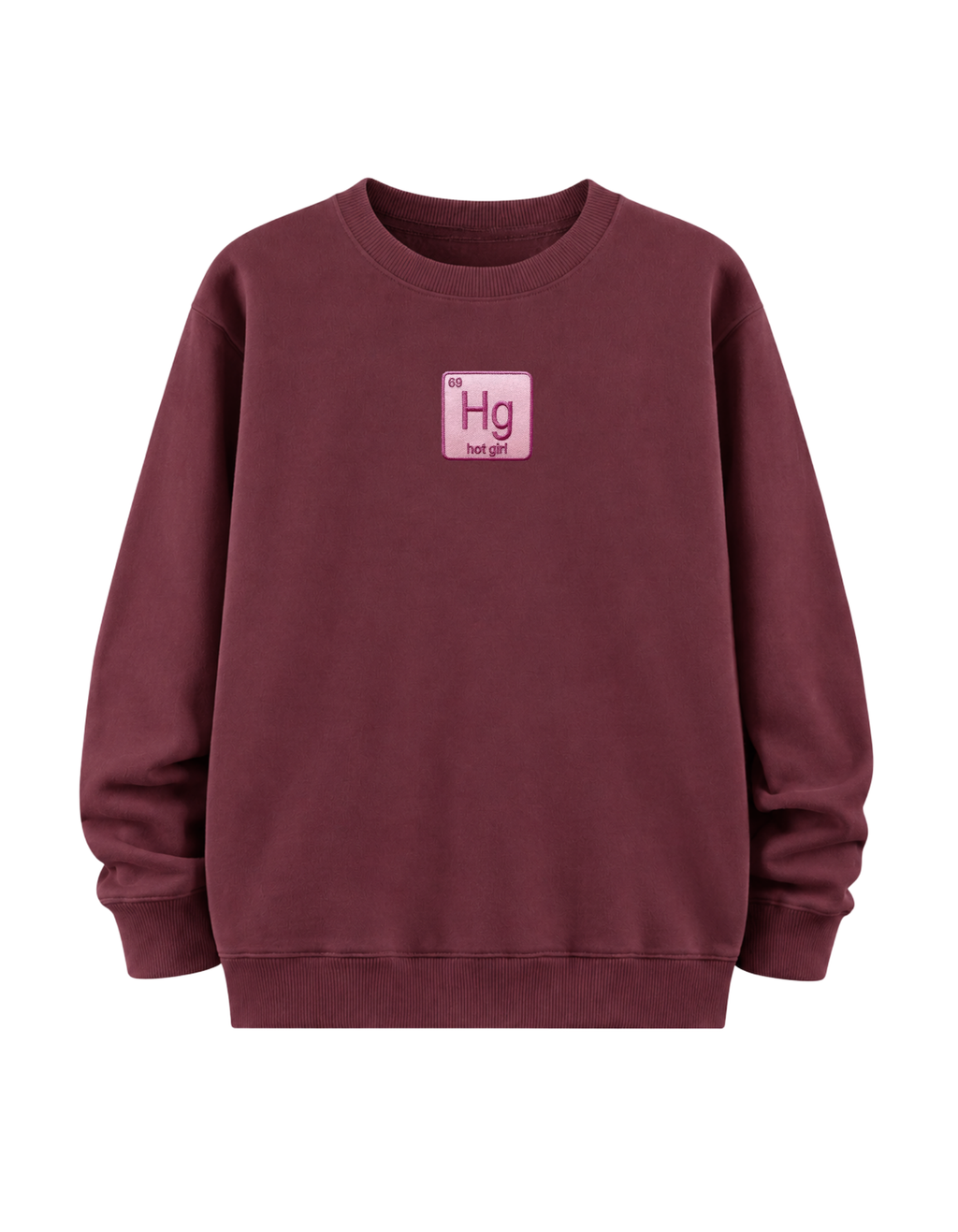 Hot Girl Pink - Regular Sweatshirt