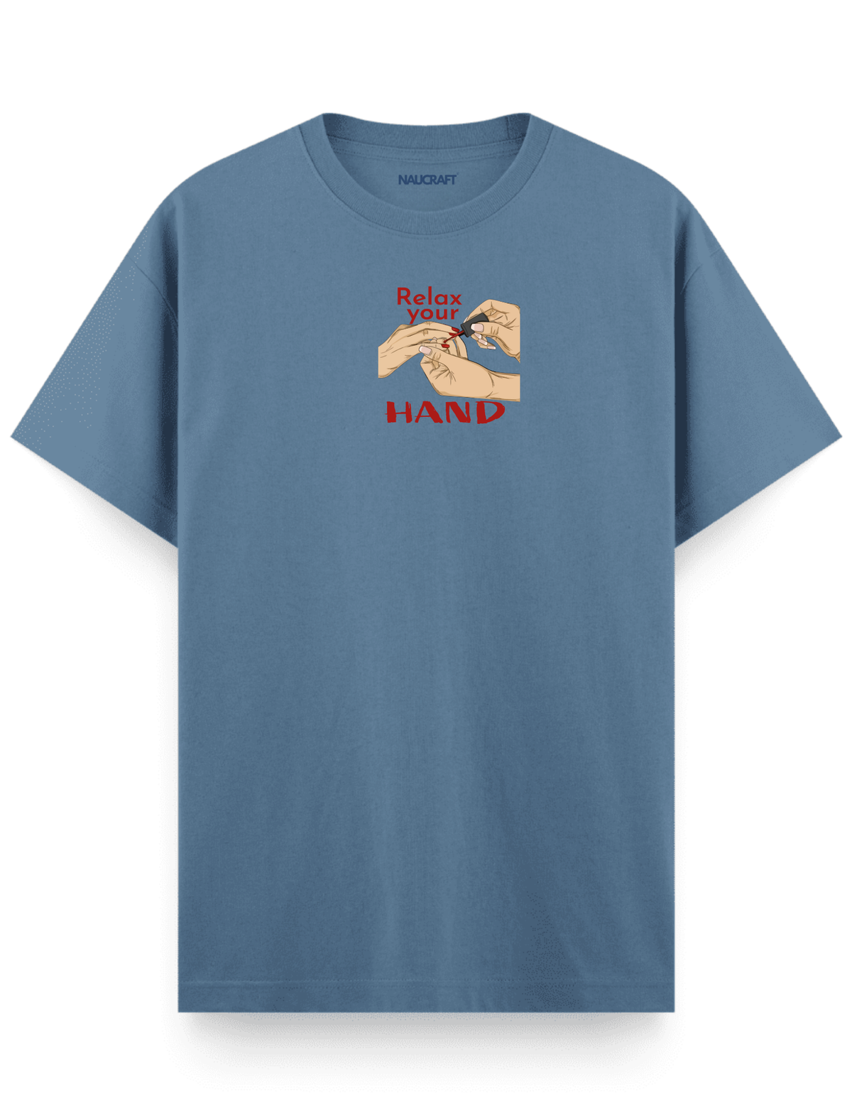 Relax Your Hand - Regular T-Shirt