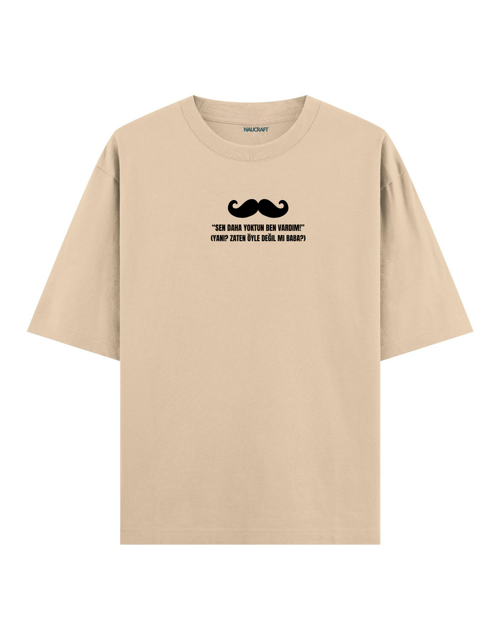Bu Benim Babam III - Oversize T-Shirt