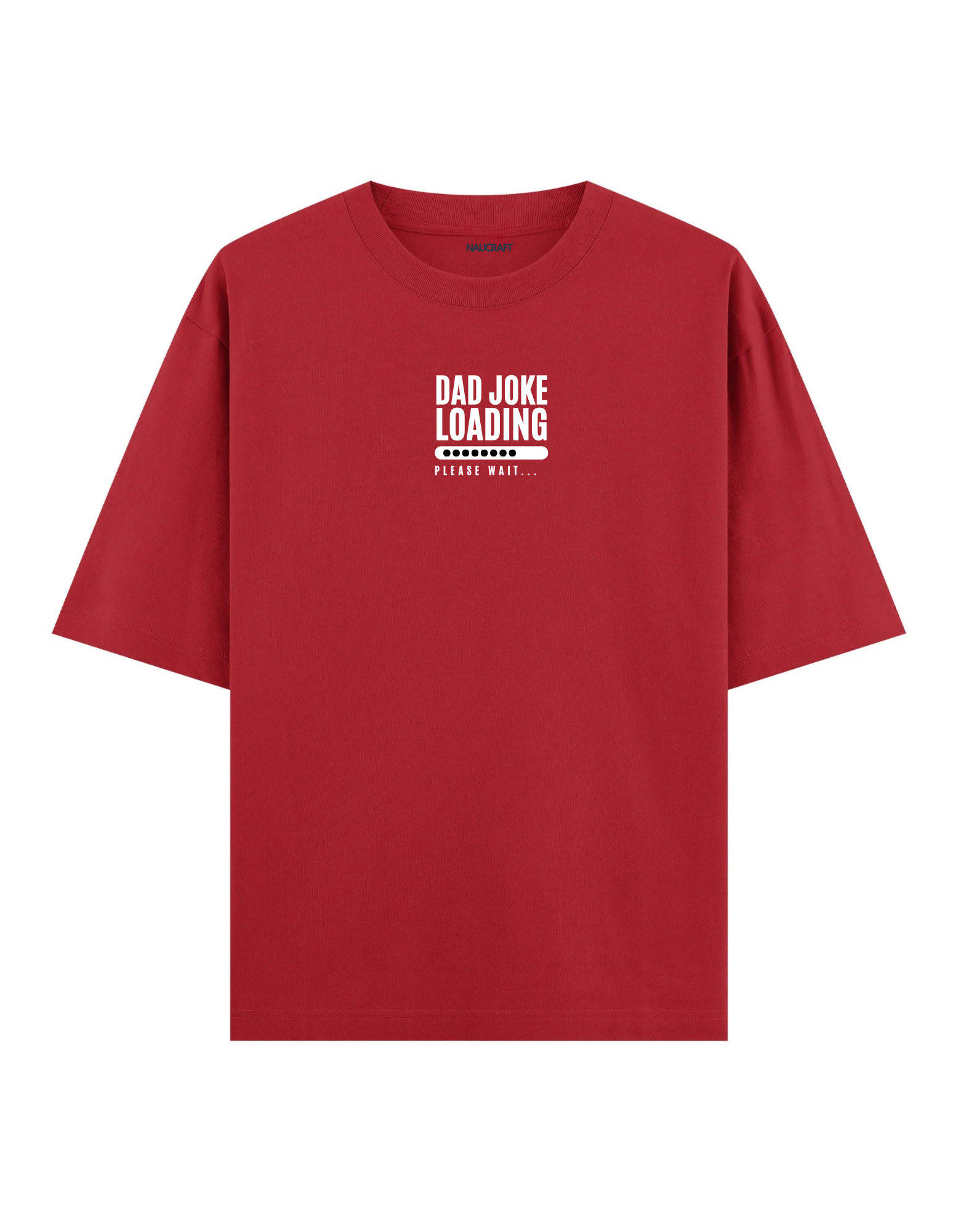 Dad Joke Loading - Oversize T-Shirt