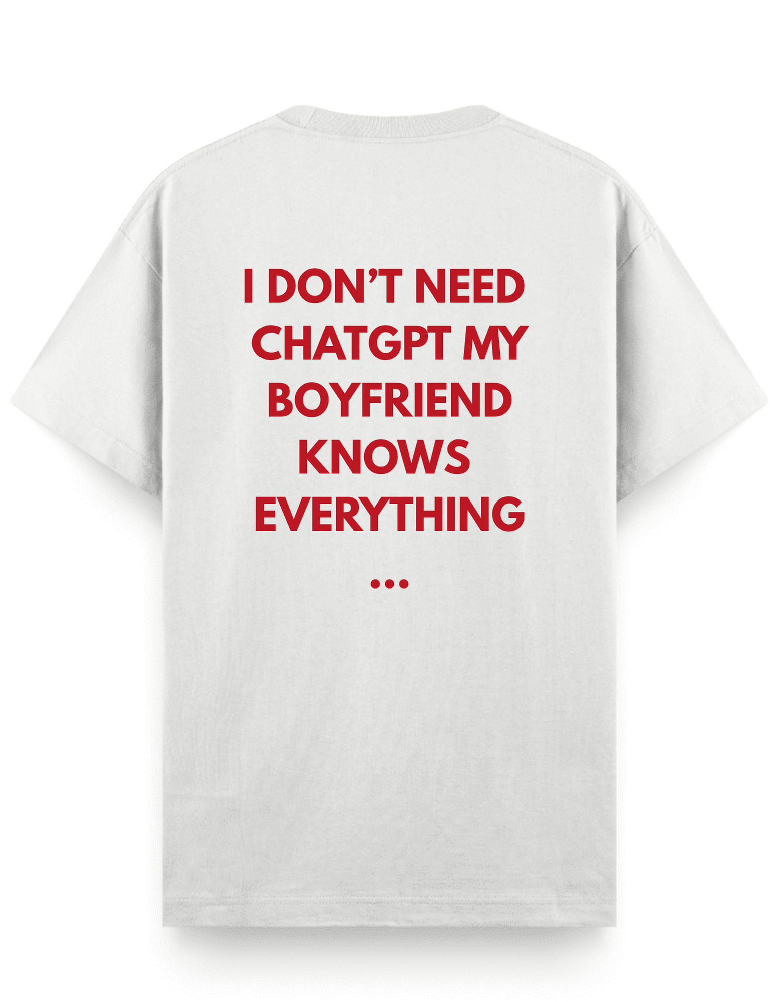 Chatgpt Boyfriend - Regular T-Shirt