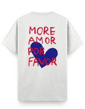 More Amor Por Favor - Regular T-Shirt
