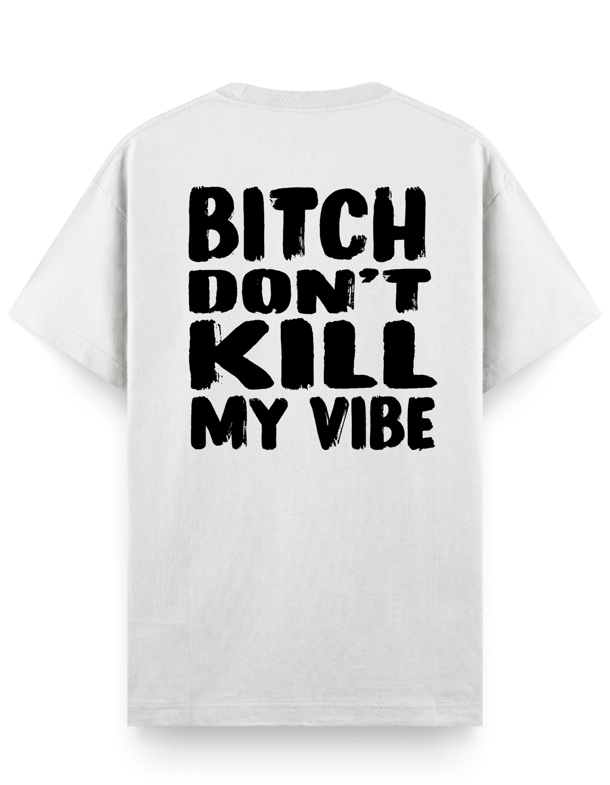 Bitch - Regular T-Shirt