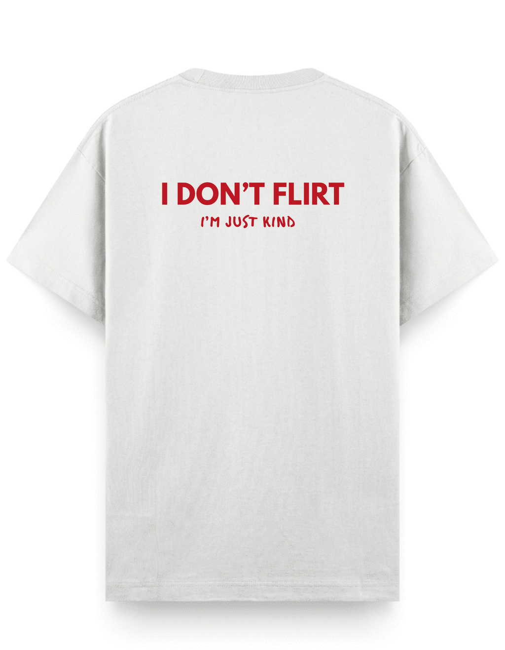 Don't Flirt - Regular T-Shirt