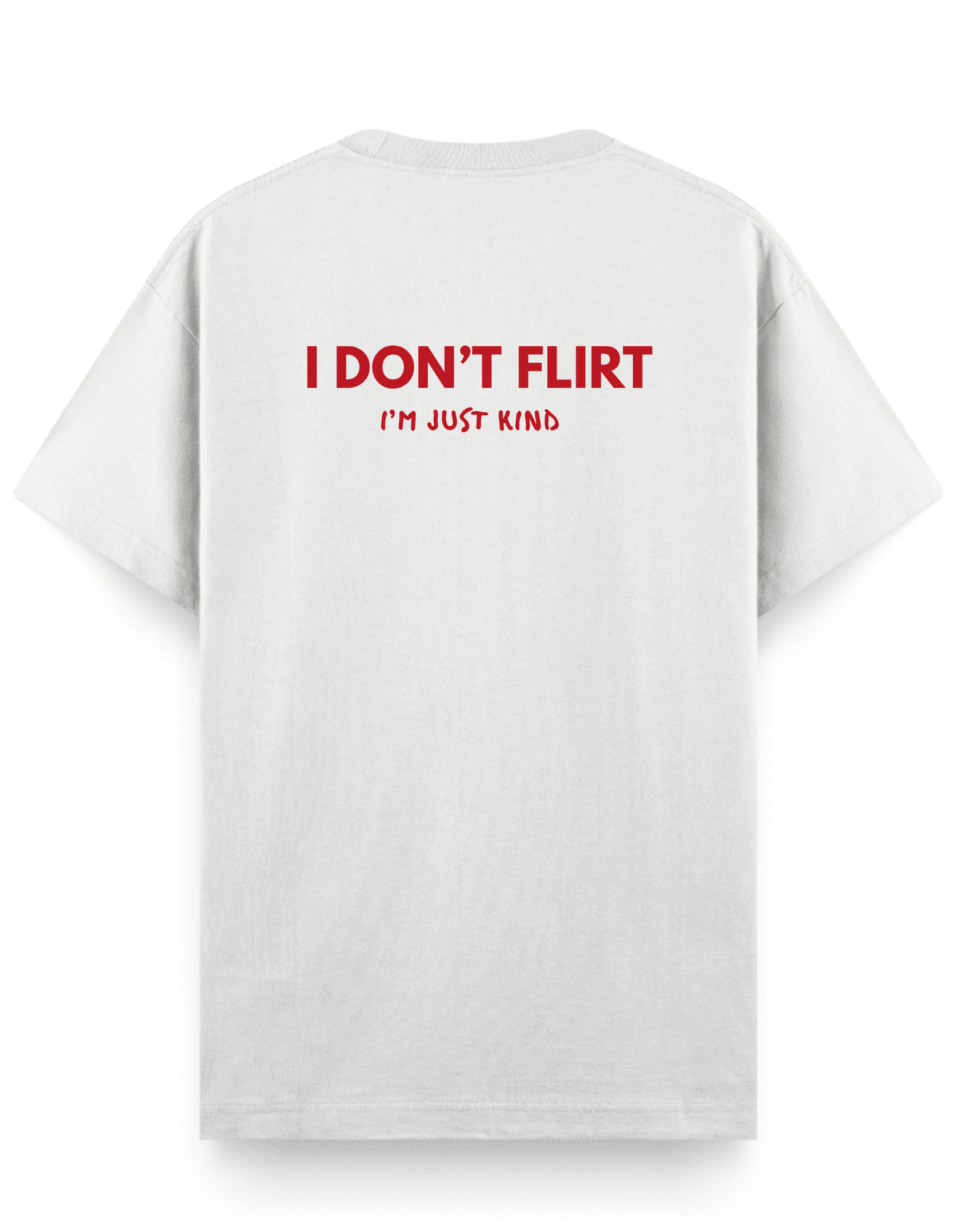Don't Flirt - Regular T-Shirt