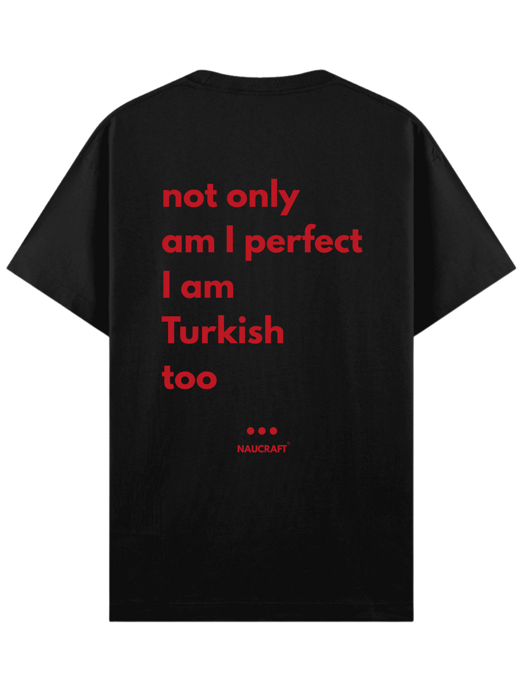 Turkish - Regular T-Shirt
