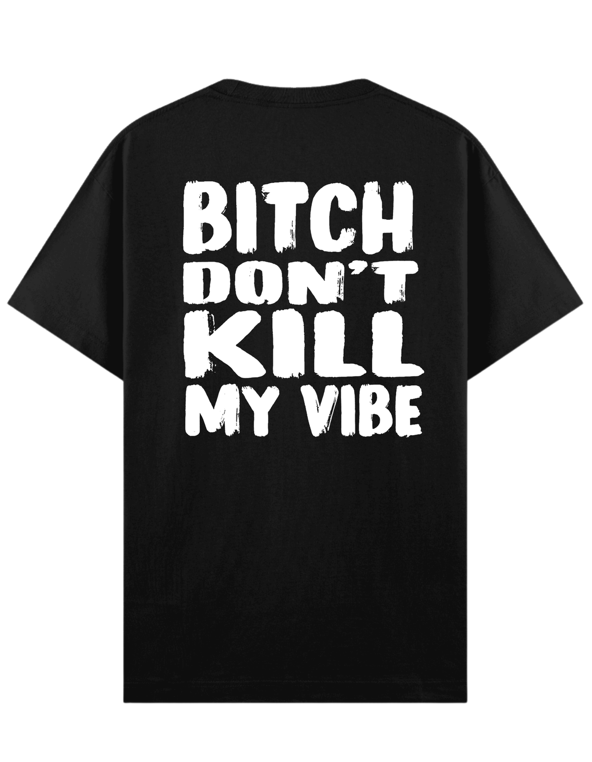 Bitch - Regular T-Shirt